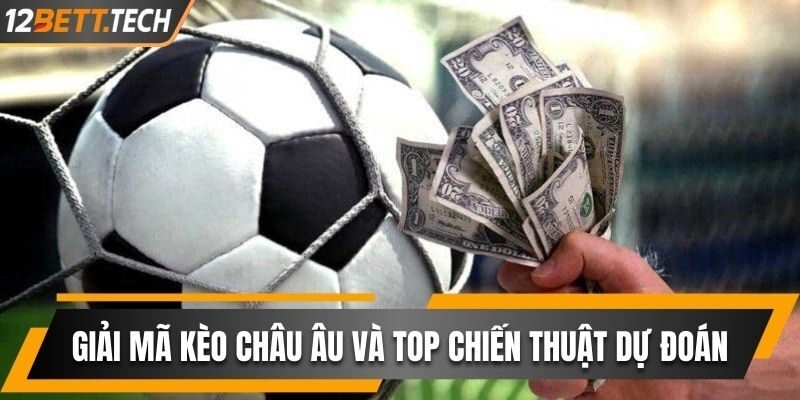 kèo châu Â