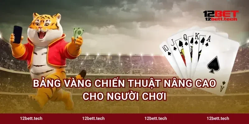 Bảng vàng chiến thuật nâng cao cho người chơi