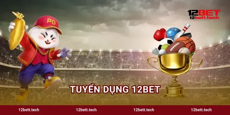 Tuyển Dụng 12bet Việc Làm Online Lương Hấp Dẫn 2026